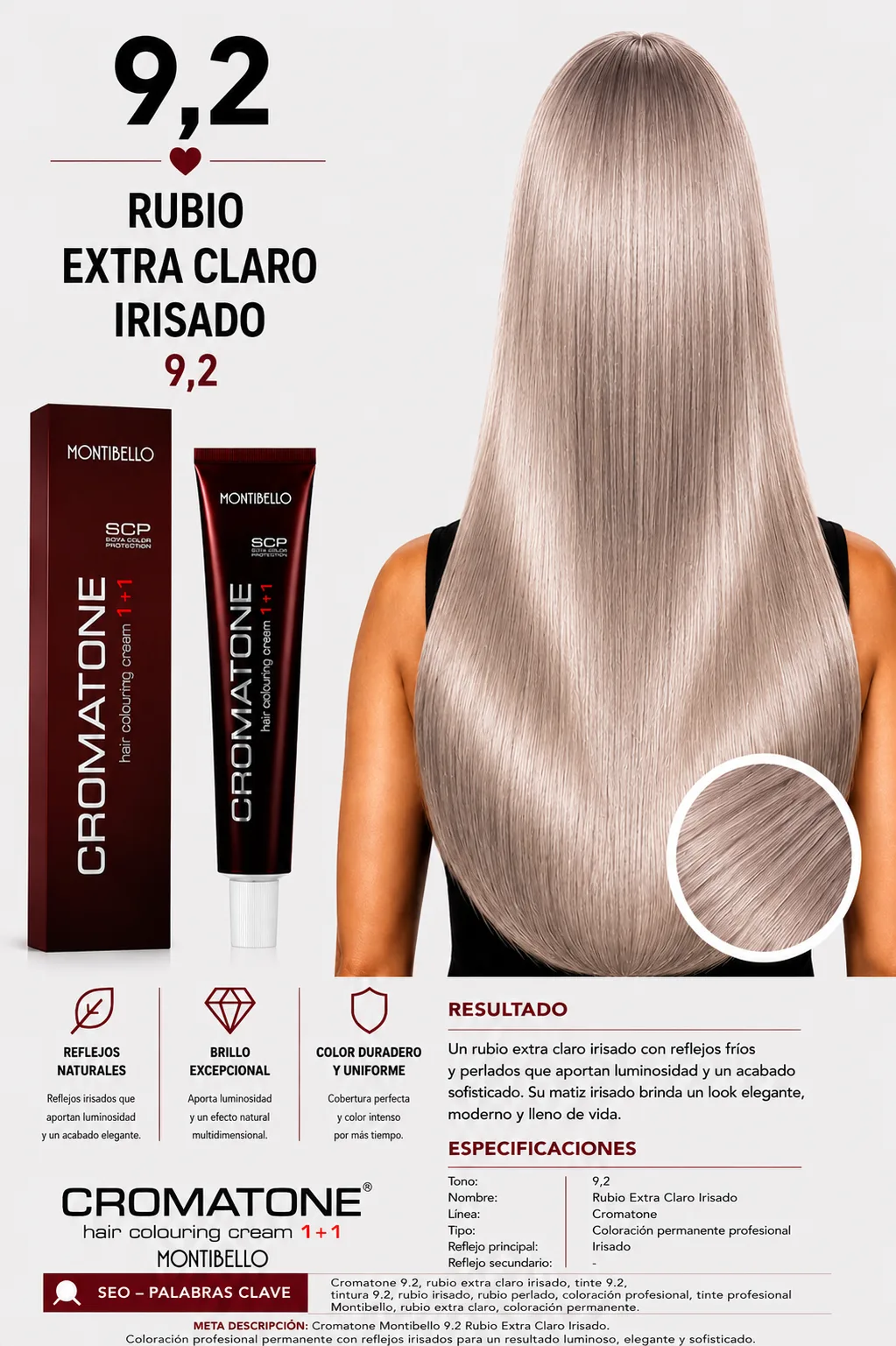 Cromatone Montibello 9,2 Rubio Extra Claro Irisado